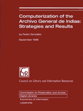 Computerization of the Archivo General de Indias: Strategies and Results