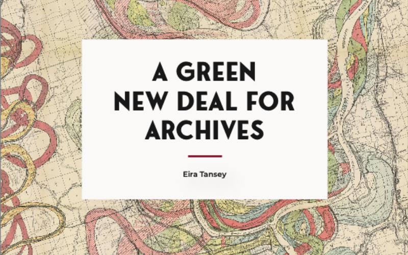 New Publication Proposes Green And Sustainable Future For Archives