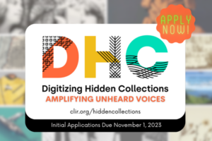 Digitizing Hidden Collections logo in white rectangle on blurred background of photo grid with "apply now" in wavy orange circle in upper right corner