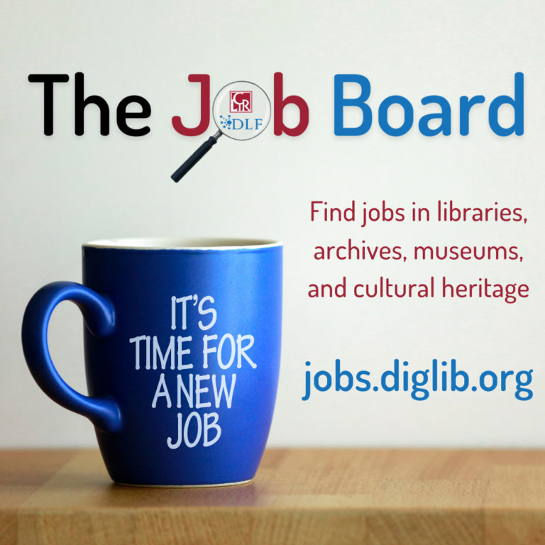 Color photo of blue mug on wood table. Printed on mug: It's Time for a New Job. Text: Find jobs in libraries, archives, museums. jobs.diglib.org